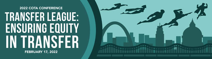 The text "2022 COTA Conference | Transfer League: Ensuring Equity in Transfer | February 17,  2022" with superheroes flying over various Missouri Landmarks like the Gateway Arch and the Capitol Building.
